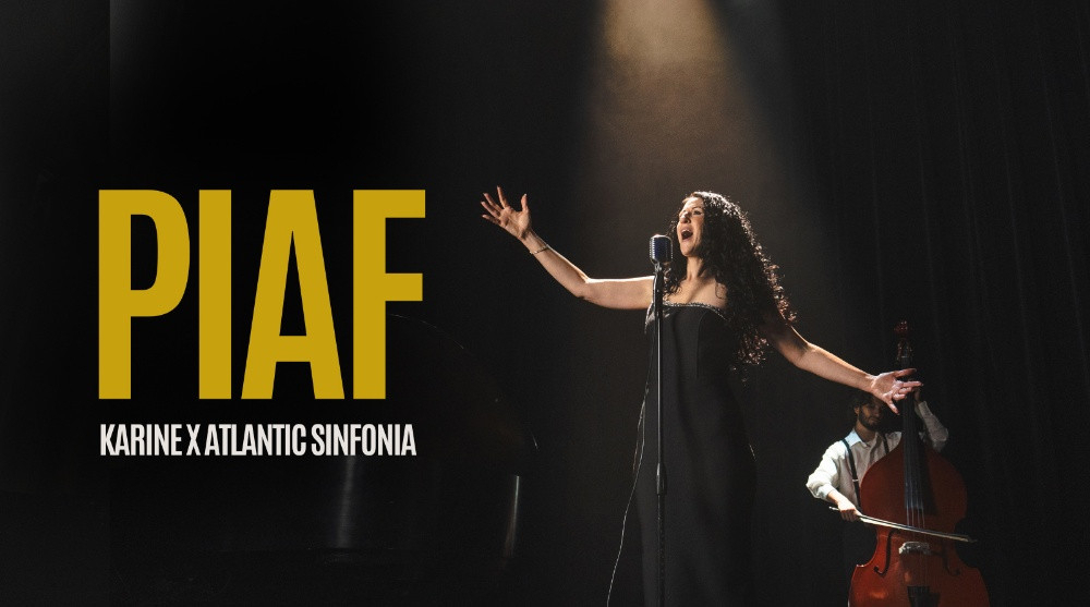 PIAF: Karine x Atlantic Sinfonia
