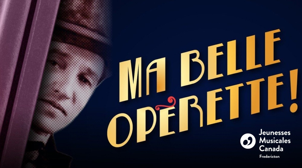 Ma belle opérette!